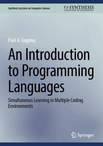 An Introduction to Programming Languages: Simultaneous Learning in Multiple Coding Environments. Second Edition 2026