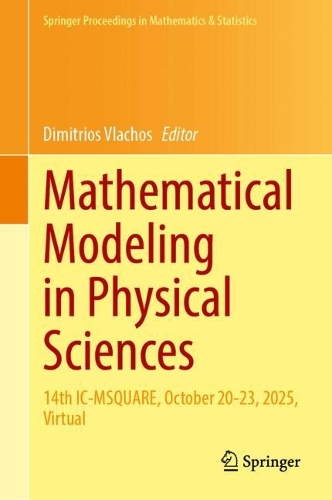 Mathematical Modeling in Physical Sciences: 14th IC-MSQUARE, October 20-23, 2025, Virtual.