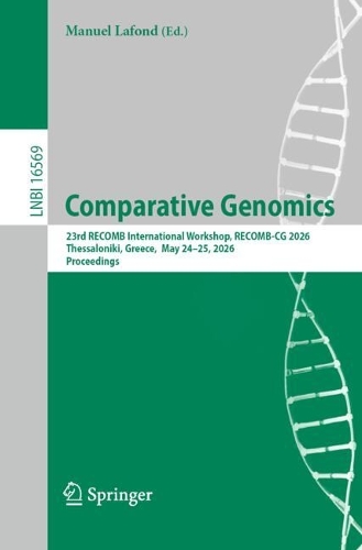 Comparative Genomics: 23rd RECOMB International Workshop, RECOMB-CG 2026, Thessaloniki, Greece, May 24-25, 2026, Proceedings.