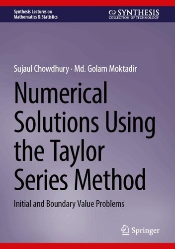 Numerical Solutions Using the Taylor Series Method
