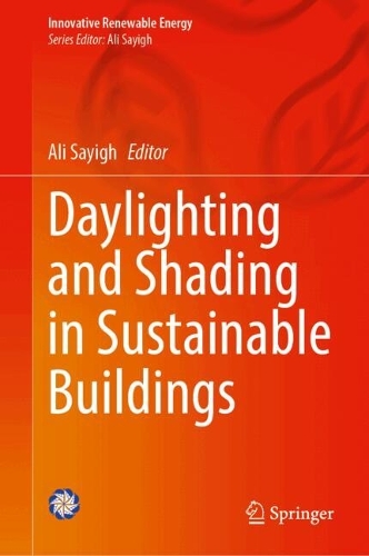 Daylighting and Shading in Sustainable Buildings.