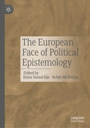 The European Face of Political Epistemology.