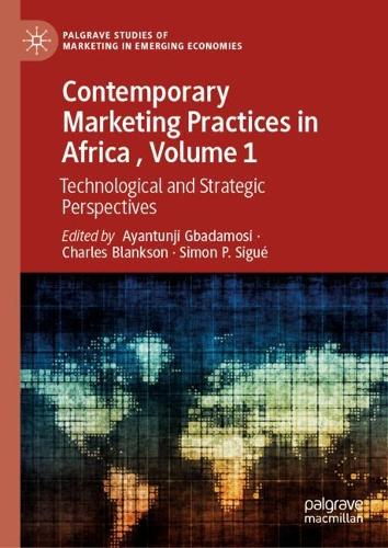 Contemporary Marketing Practices in Africa. Volume 1