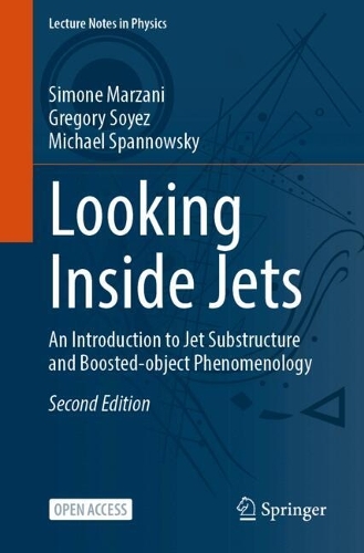Looking Inside Jets: An Introduction to Jet Substructure and Boosted-object Phenomenology. Second Edition 2027
