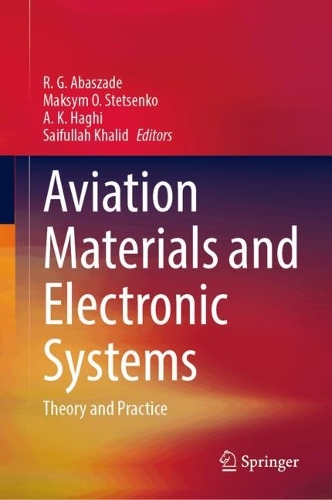 Aviation Materials and Electronic Systems: Theory and Practice.