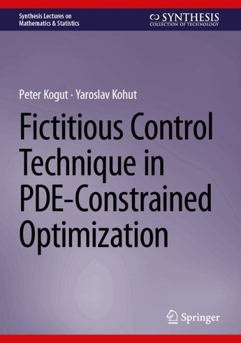 Fictitious Control Technique in PDE-Constrained Optimization.