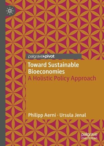 Toward Sustainable Bioeconomies