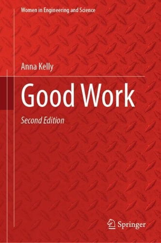 Good Work: An Oral History. Second Edition 2026