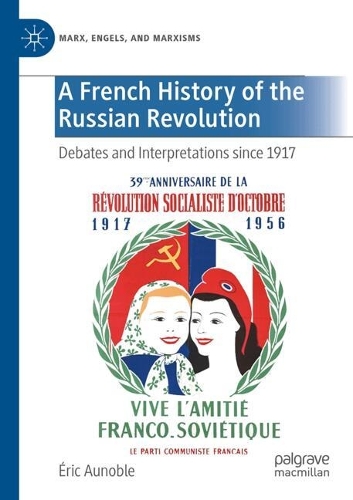 A French History of the Russian Revolution