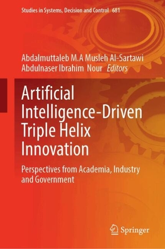 Artificial Intelligence-Driven Triple Helix Innovation: Perspectives from Academia, Industry and Government.