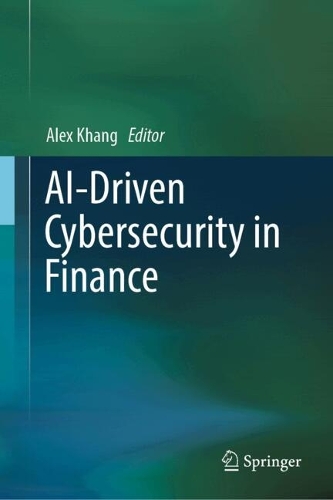 AI-Driven Cybersecurity in Finance.