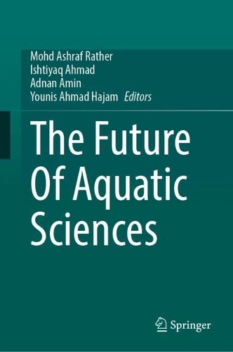The Future Of Aquatic Sciences.