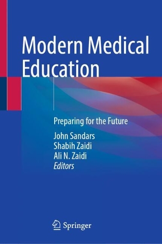 Modern Medical Education: Preparing for the Future.
