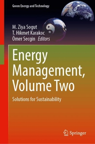 Energy Management, Volume Two: Solutions for Sustainability.