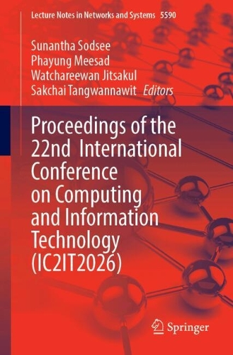 Proceedings of the 22nd International Conference on Computing and Information Technology (IC2IT2026).