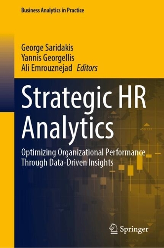 Strategic HR Analytics: Optimizing Organizational Performance Through Data-Driven Insights.