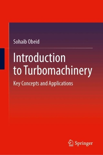 Introduction to Turbomachinery: Key Concepts and Applications.