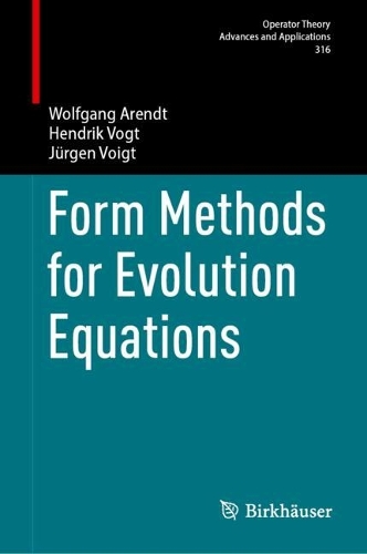 Form Methods for Evolution Equations.