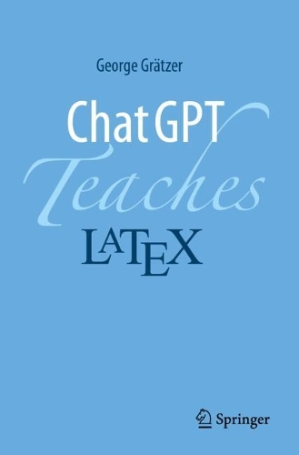 ChatGPT Teaches LaTeX.