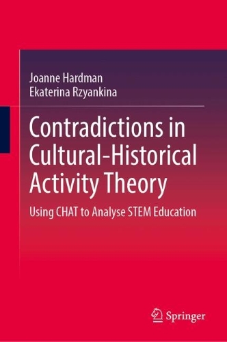 Contradictions in Cultural-Historical Activity Theory