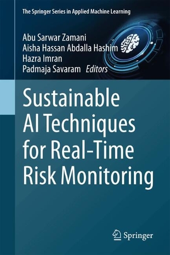 Sustainable AI Techniques for Real-Time Risk Monitoring.