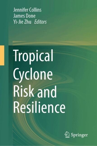Tropical Cyclone Risk and Resilience.