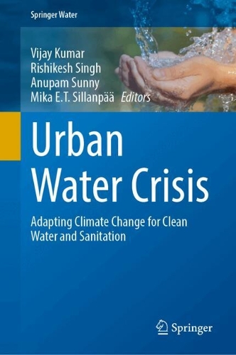 Urban Water Crisis: Adapting Climate Change for Clean Water and Sanitation.