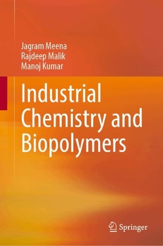Industrial Chemistry and Biopolymers.