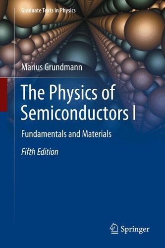 The Physics of Semiconductors I: Fundamentals and Materials. Fifth Edition 2026