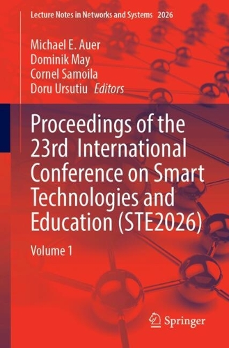 Proceedings of the 23rd International Conference on Smart Technologies and Education (STE2026): Volume 1.