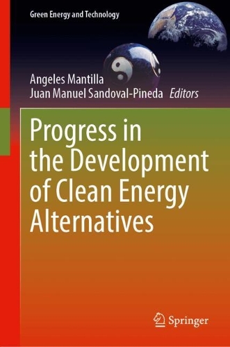 Progress in the Development of Clean Energy Alternatives.
