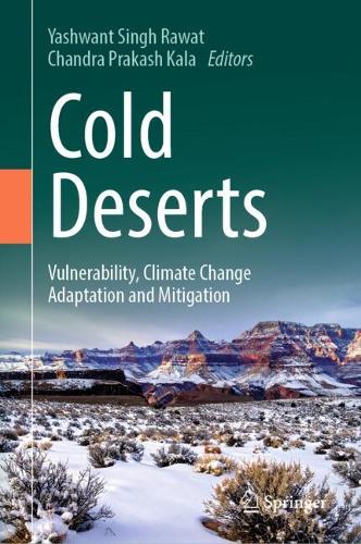 Cold Deserts: Vulnerability, Climate Change Adaptation and Mitigation.