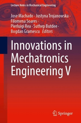 Innovations in Mechatronics Engineering V.