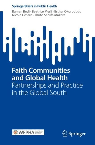 Faith Communities and Global Health: Partnerships and Practice in the Global South.