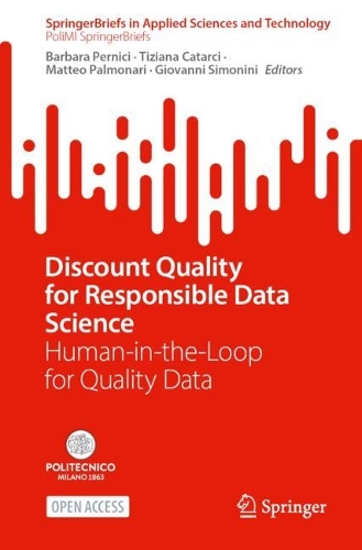 Discount Quality for Responsible Data Science: Human-in-the-Loop for Quality Data.