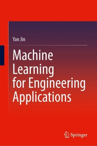 Machine Learning for Engineering Applications.