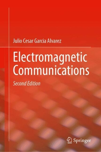 Applied Electromagnetic Propagation in Communication Systems. Second Edition 2026