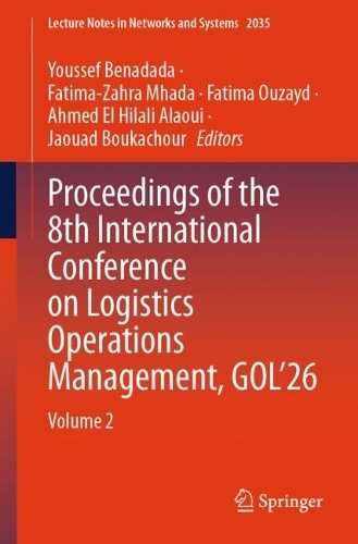 Proceedings of the 8th International Conference on Logistics Operations Management, GOL'26: Volume 2.