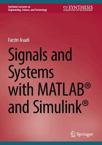 Signals and Systems with MATLAB (R) and Simulink (R). Second Edition 2026