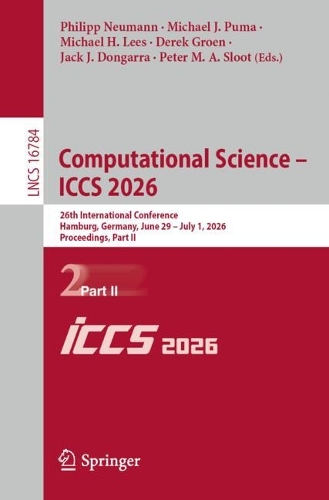 Computational Science - ICCS 2026: 26th International Conference, Hamburg, Germany, June 29 - July 1, 2026, Proceedings, Part II.