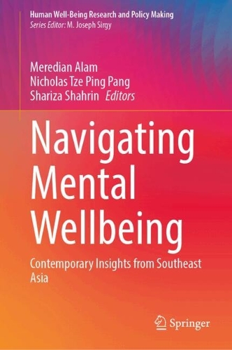 Navigating Mental Wellbeing: Contemporary Insights from Southeast Asia.