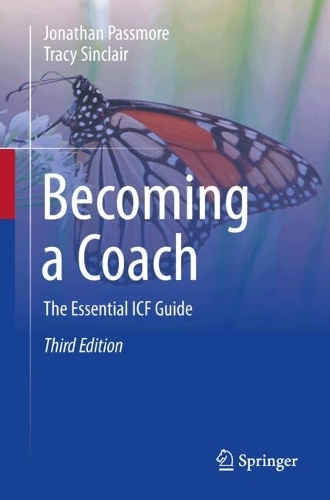 Becoming a Coach: The Essential ICF Guide. Third Edition 2026
