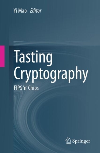 Tasting Cryptography: FIPS 'n' Chips.
