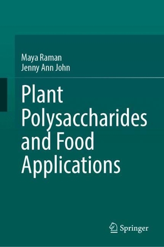 Plant Polysaccharides and Food Applications.
