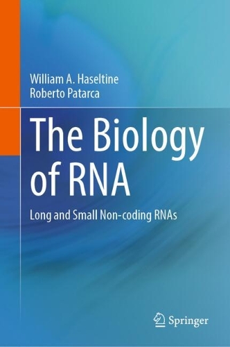 The Biology of RNA: Long and Small Non-coding RNAs.