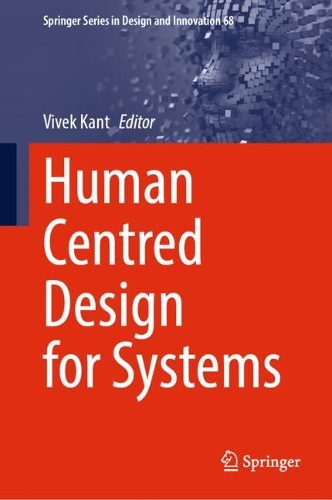 Human Centred Design for Systems.