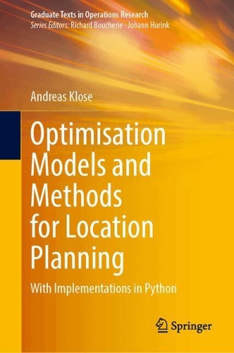 Optimisation Models and Methods for Location Planning