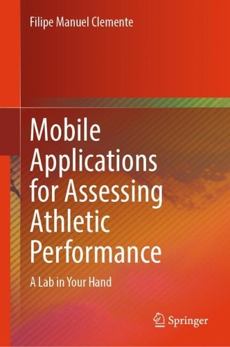 Mobile Applications for Assessing Athletic Performance: A Lab in Your Hand.