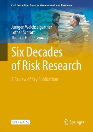 Six Decades of Risk Research: A Review of Key Publications.
