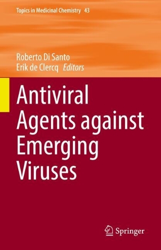 Antiviral Agents against Emerging Viruses.